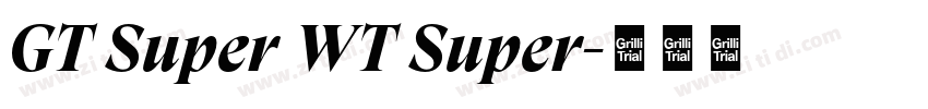 GT Super WT Super字体转换